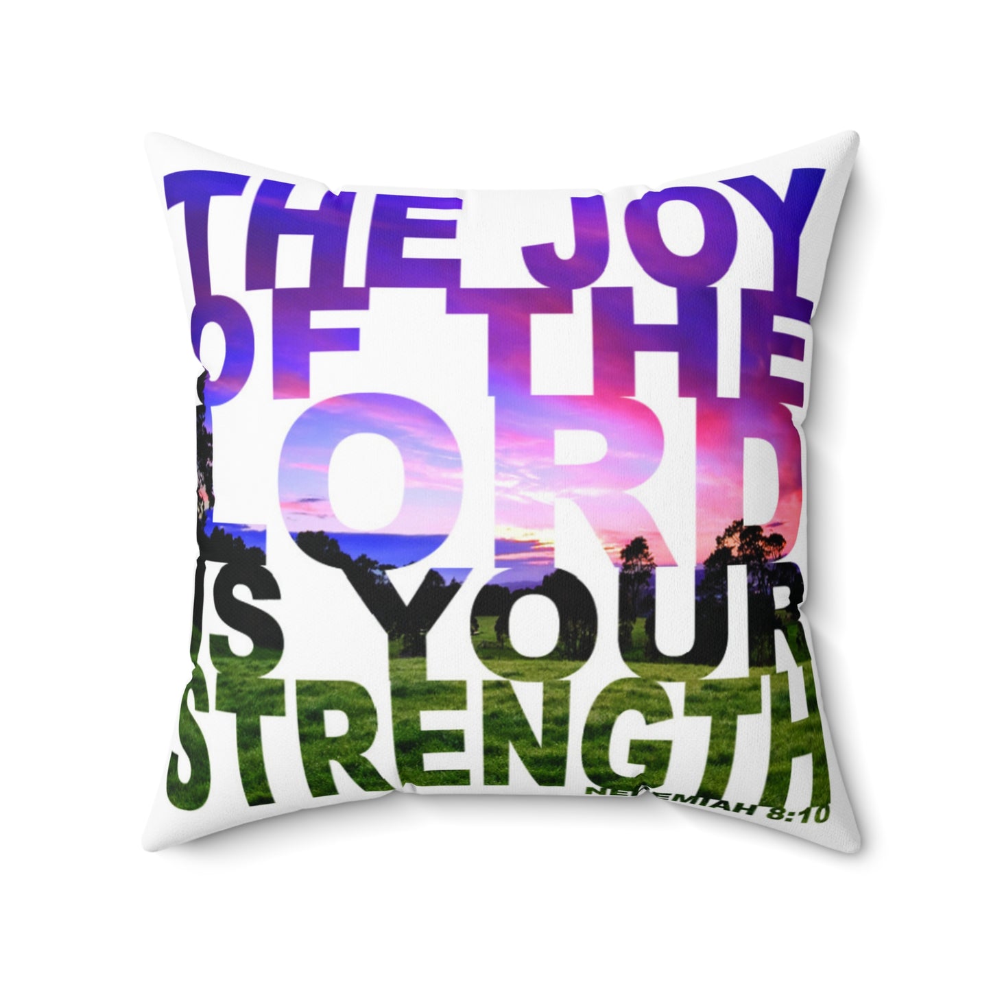 Joy Of The Lord Throw Pillow