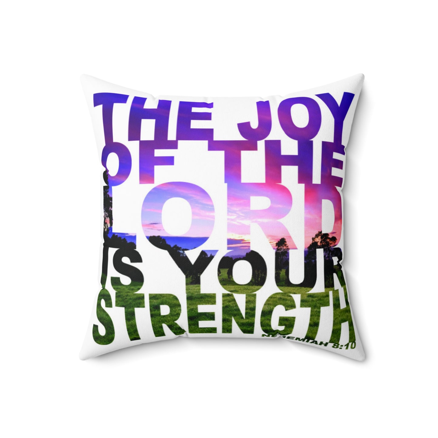 Joy Of The Lord Throw Pillow