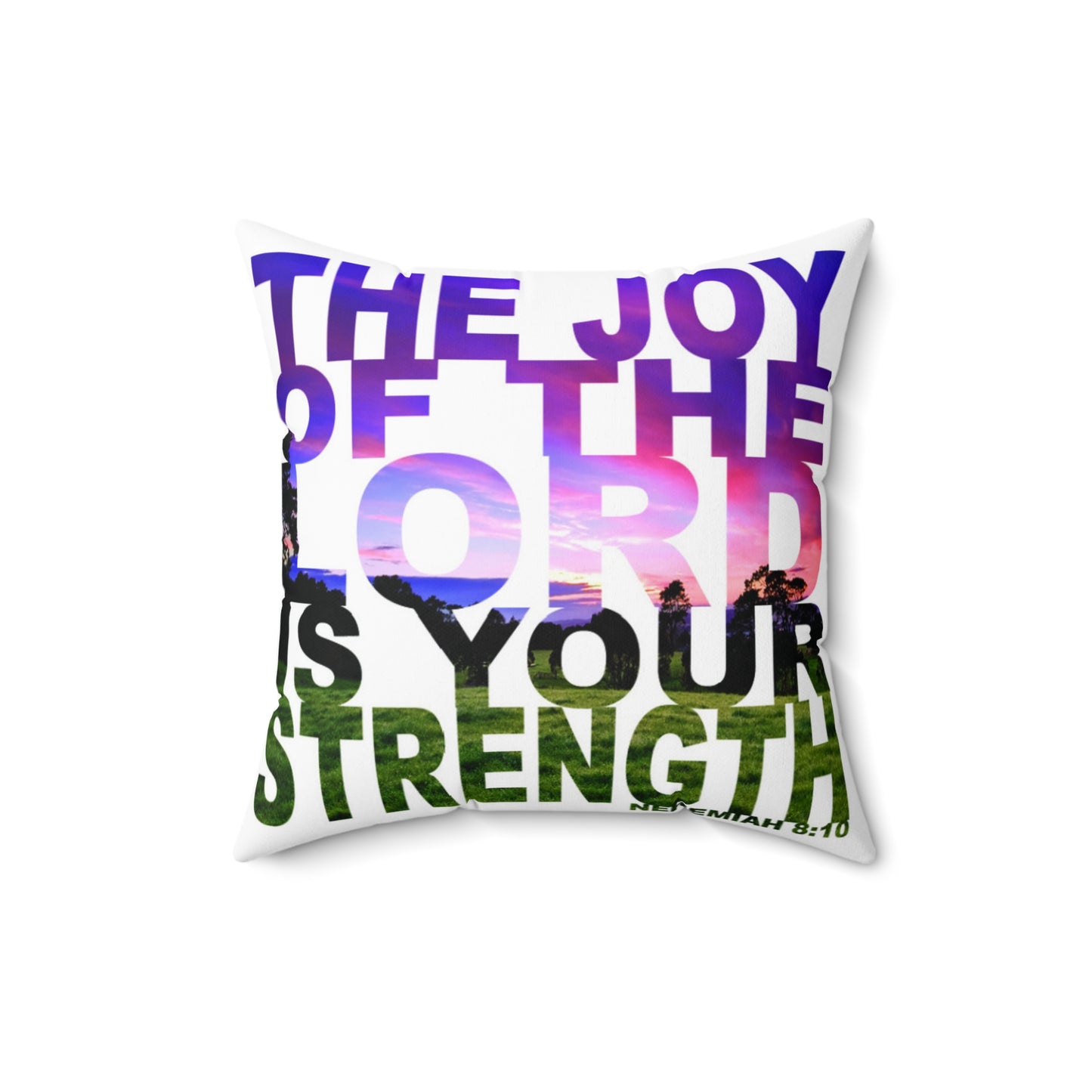 Joy Of The Lord Throw Pillow